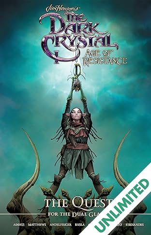 Jim Henson's The Dark Crystal: Age of Resistance Vol. 1: The Quest for the Dual Glaive